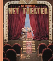 Gottmer libro illustrato La Casa dei Topi - Sam e Julia a teatro 4+