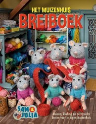Het Muizenhuis libro creativo di maglia - Schemi Sam e Julia casa delle bambole